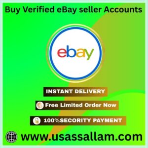 Buy Verified eBay seller Accounts